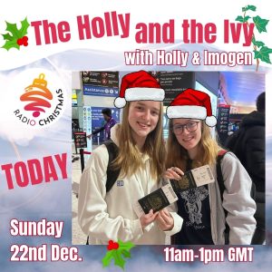 The Holly & The Ivy with Holly & Imogen